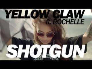 Yellow Claw feat Rochelle