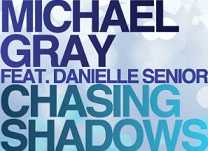 Michael Gray feat.Danielle Senior