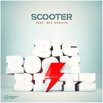  Scooter feat.Wiz Khalifa